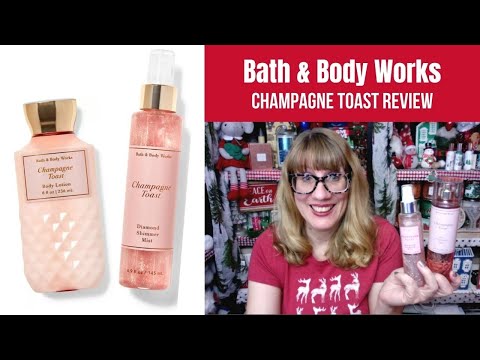 Bath & Body Works CHAMPAGNE TOAST Review