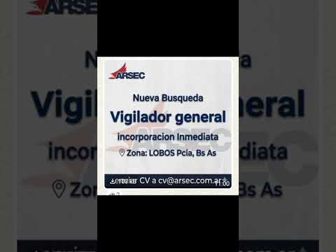 Vigilador General, Lobos, Buenos Aires #empleo #trabajo #CV  #AnnikaArgentina