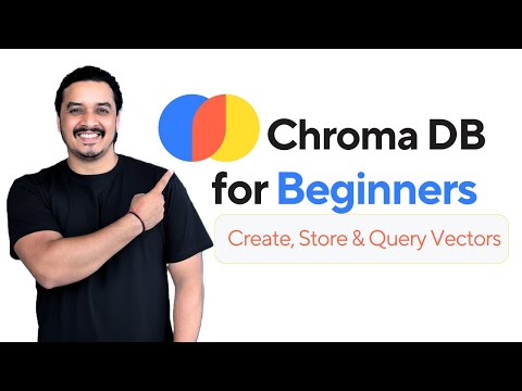 1. ChromaDB Tutorial for Beginners - Create, Store, and Query Vectors in Python