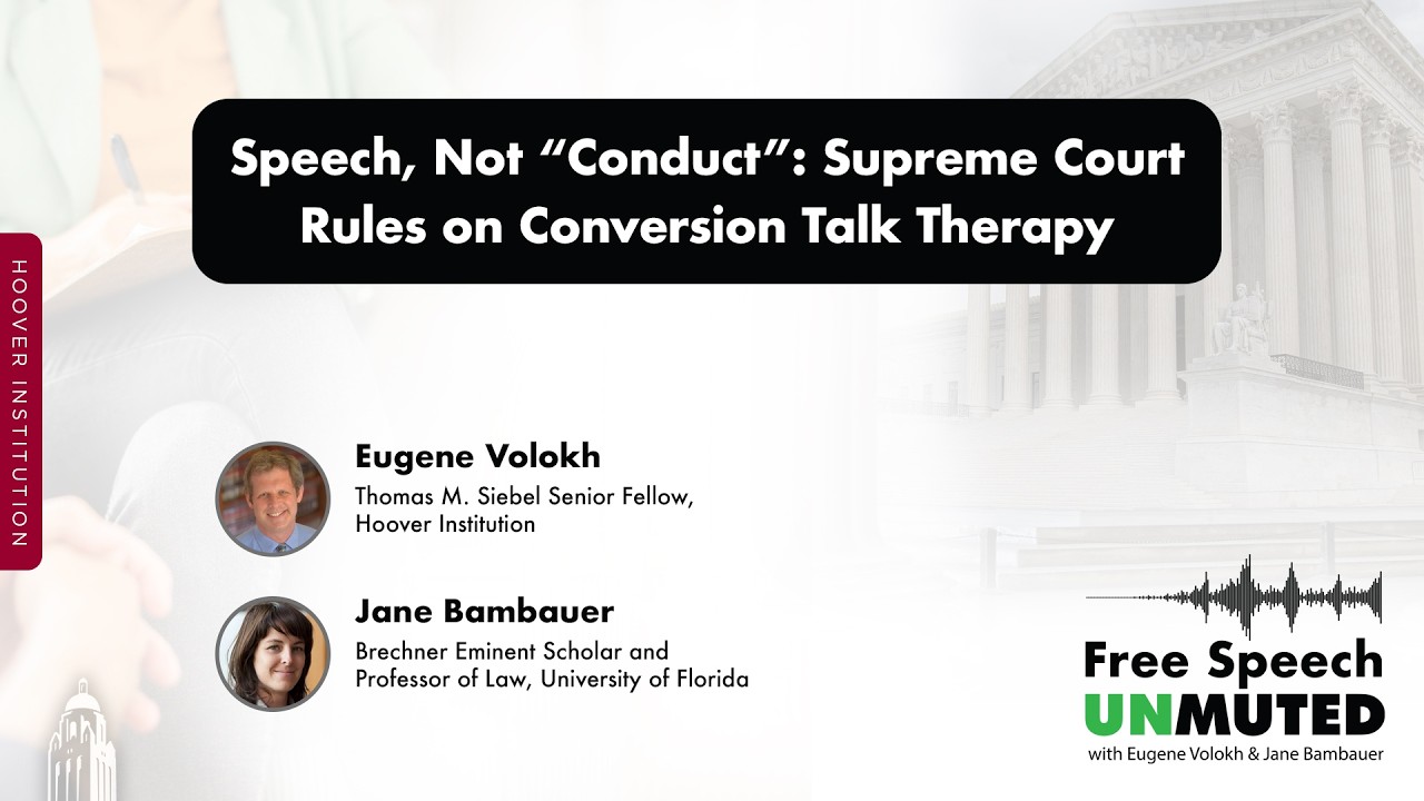 Speech, Not “Conduct”: Supreme Court Rules on Conversion Talk Therapy