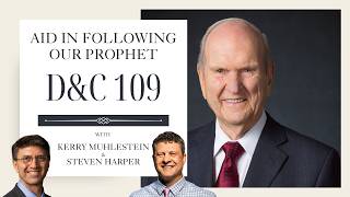 S3 E63 Aid in Following the Prophet: Dive into D&C 109