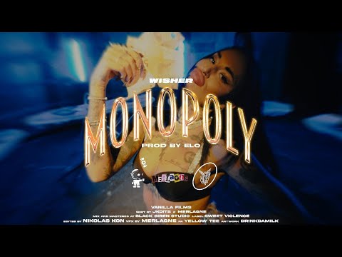 WISHER - MONOPOLY [OFFICIAL MUSIC VIDEO]