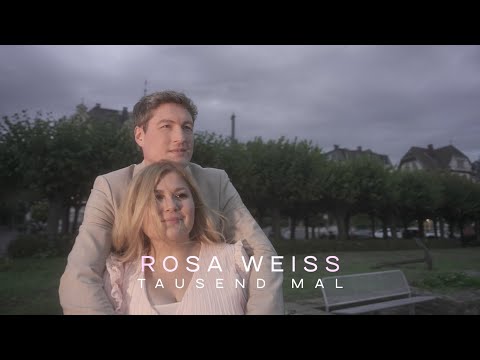 Rosa Weiss - Tausend Mal (Offizielles Musikvideo)