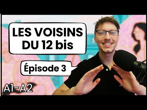 French for Beginners Les Voisins du 12 bis Épisode 1 13