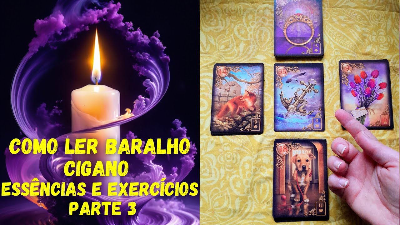 COMO LER BARALHO CIGANO - ESSÊNCIAS E EXERCÍCIOS - PARTE 3