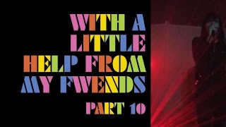 The Flaming Lips - With A Little Help From My Fwends - Part 10