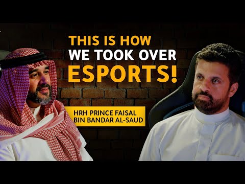 HRH Prince Faisal bin Bandar bin Sultan | Chairman of Saudi Esports Federation