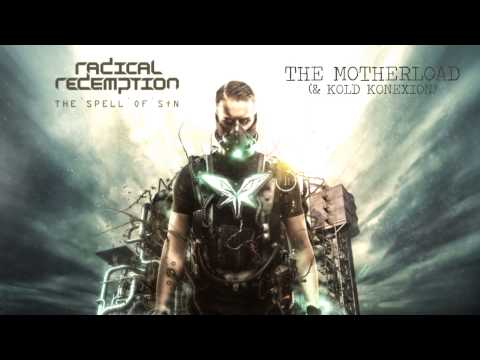 Radical Redemption & Kold Konexion - The Motherload (HQ Official)