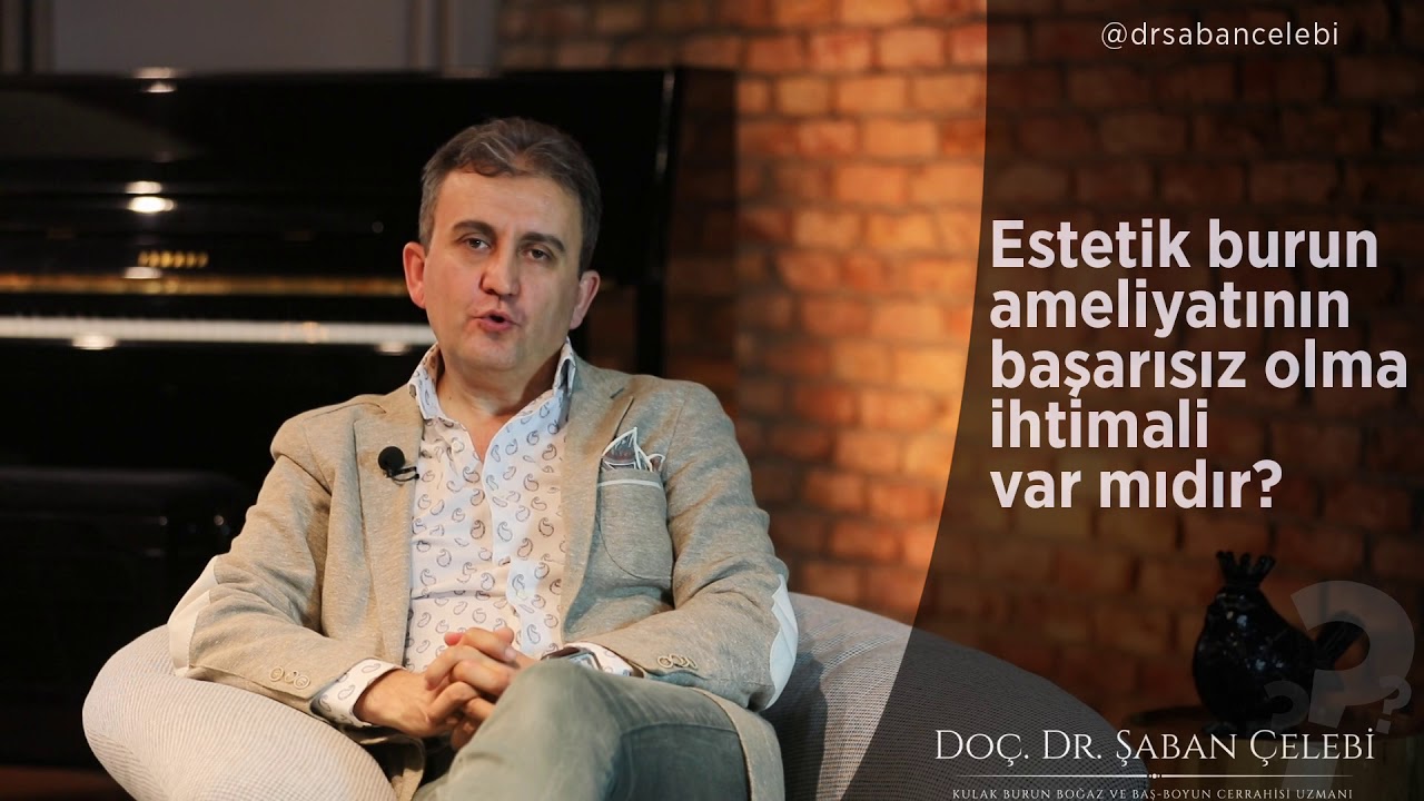 Estetik burun ameliyatlarında başarısızlık ihtimali var mıdır?