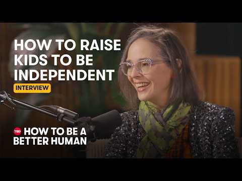 How to let your kids go – so they can grow
