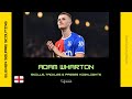 Adam Wharton Skills Tackles Passes 2024 2025 Complete Midfielder 󠁧󠁢󠁥󠁮󠁧󠁿