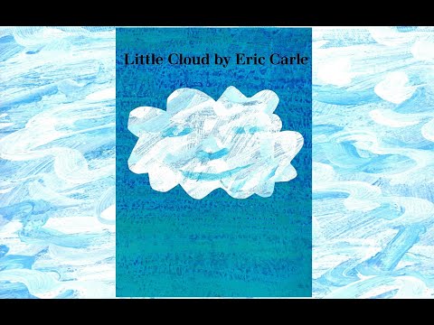 Little Cloud By Eric Carle - Read Well - Read Aloud Videos for Kids.