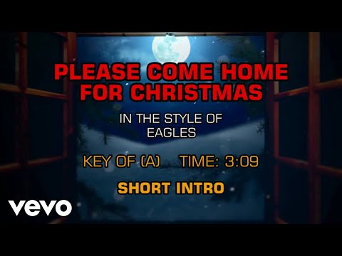 Eagles - Please Come Home For Christmas (Karaoke)