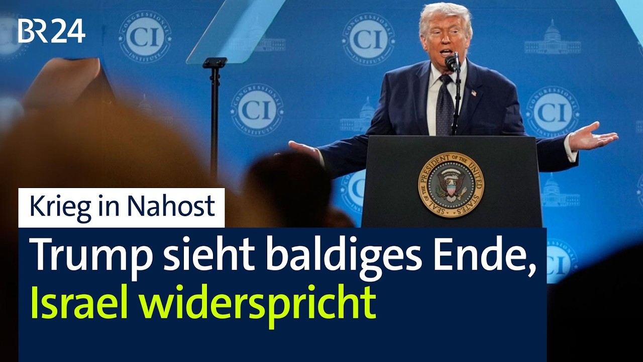 Krieg in Nahost: Trump sieht baldiges Ende, Israel widerspricht | BR24