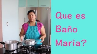 Cómo cocinar a baño Maria - Que es baño Maria - La receta de la abuelita