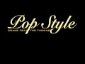 Drake - Pop Style (Feat. The Throne)