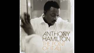 Anthony Hamilton - Diamond In The Rough