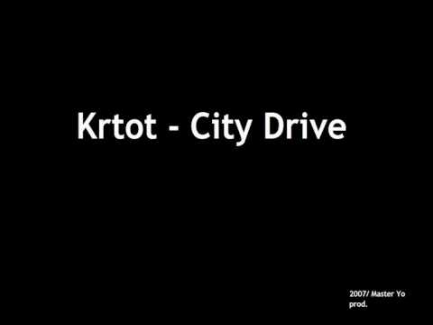 Krtot - City Drive
