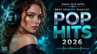 Pop Music 2026 - New Songs 2026 - Top Hits Music Spotify 2026 - Top Music Hits Playlist