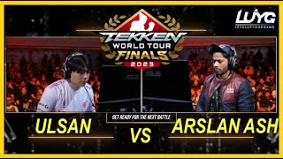 TWT Finals 2023 Tekken 7 - Ulsan vs Arslan Ash - Top 8 Winners Final