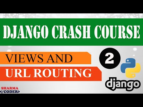 Part 2 Django Crash Course | Urls and views in django | Django framework 3 x 2021