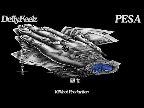 DellyFeelz - PESA ft Sama (Official Audio)