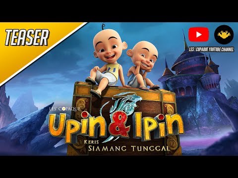 Upin & Ipin : Keris Siamang Tunggal [Teaser Trailer 2]