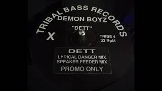 Demon Boyz - Dett (Lyrical Danger Mix)