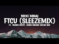 FTCU (REMIX) - Nicki Minaj ft. Travis Scott, Chris Brown, Sexyy Red - LYRICS