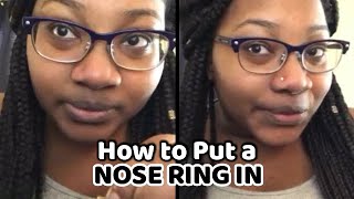 HOW TO PUT A L SHAPE NOSE RING IN FAST!