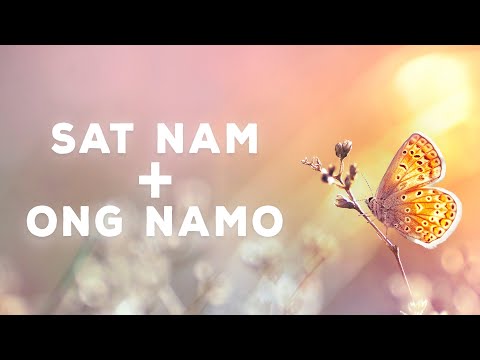 SAT NAM + ONG NAMO GURU DEV NAMO | Kundalini Mantra Meditation