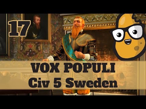 Civ 5 Vox Populi Sweden Ep. 17 - Let's Play Civ 5 Sweden Vox Populi Mod