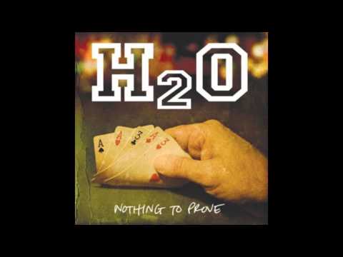 H2O - Nothing To Proove | 2008 | (FULL ALBUM)