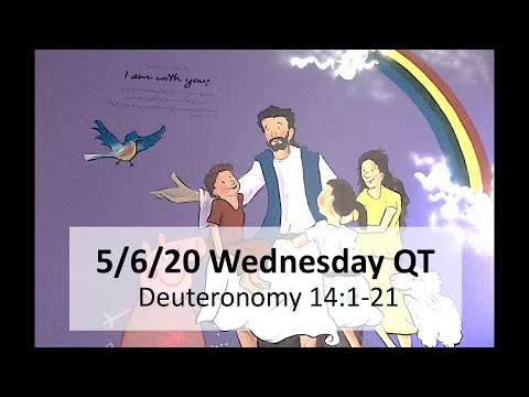 Hello from P. Stacy! (5/6/20 QT - Deuteronomy 14:1-21)