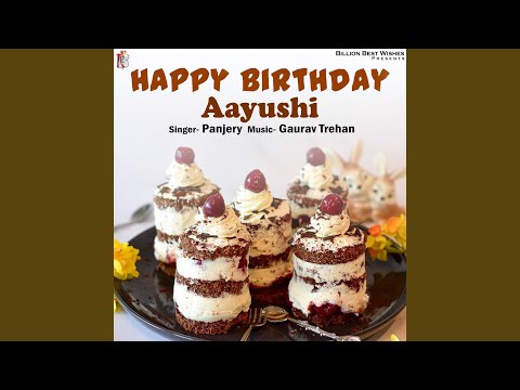Happy Birthday Aayushi