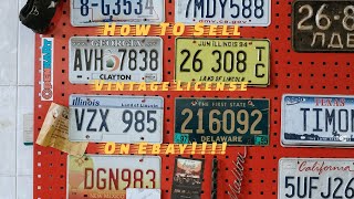 How to Sell License Plates on Ebay!!!!!