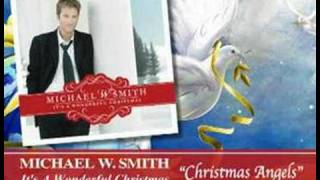 Michael W. Smith - Christmas Angels