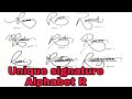 How to create R Signature | 10 Unique Signature Alphabet R || Anup Calligraphy ||