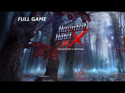HAUNTED HOTEL THE X CE FULL GAME Complete walkthrough gameplay - ALL COLLECTIBLES + BONUS Chapter