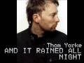 And it Rained all Night - Thom Yorke, Subtitulado ...