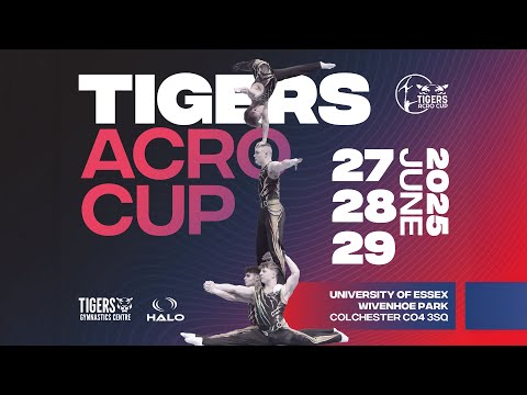 TIGERS ACRO CUP 2025 SATURDAY 28TH JUNE