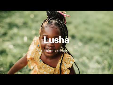 Lusha Lyrics - Robinah Bisirikirwa