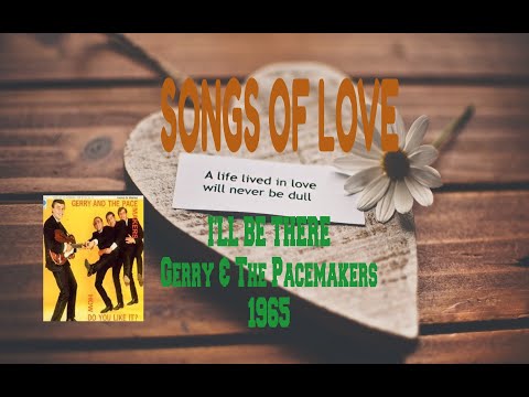 download lagu mp3 mp4 Gerry And The Pacemakers I Ll Be There, download lagu Gerry And The Pacemakers I Ll Be There gratis, unduh video klip Download Gerry And The Pacemakers I Ll Be There Mp3 dan Mp4 Viral Gratis