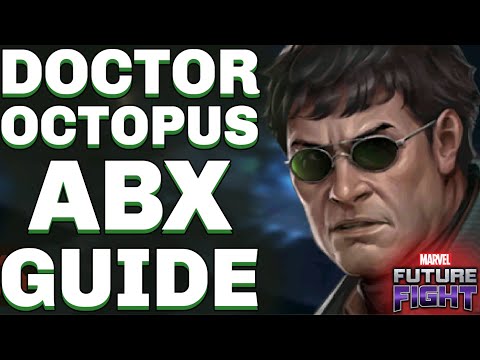 DOCTOR OCTOPUS (NWH) ABX GUIDE | MARVEL FUTURE FIGHT