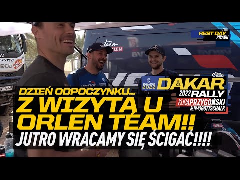 DZIEŃ PRZERWY I REGENERACJA! ODWIEDZAMY ORLEN TEAM! l REST DAY l DAKAR 2022