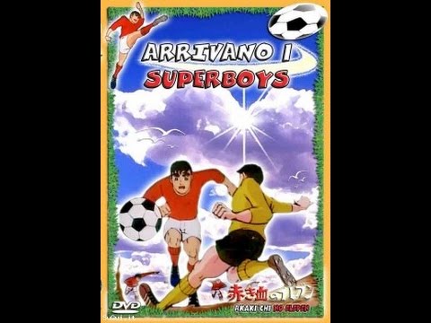 Arrivano i Superboys Sigla