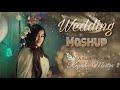 Wedding Mashup | Rupsha Moitra | Hindi Wedding Song