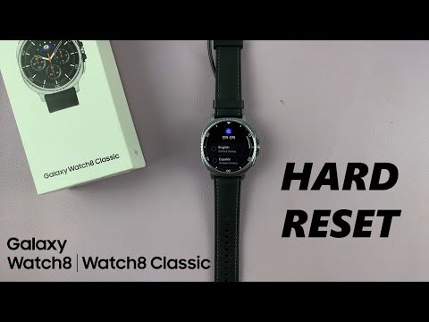 How To Hard Reset Samsung Galaxy Watch 8