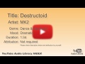 Destructoid MK2 Dance Electronic Dramatic YouTube Audio Library BGM
