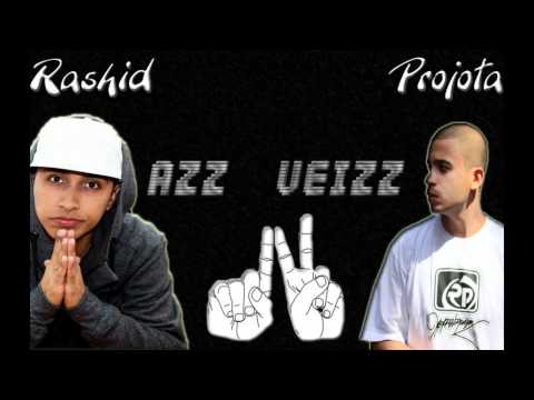 RASHID E PROJOTA - AZZ VEIZZ